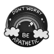 Don't Worry Be Apathetic Golf Ball Marker with Magnetic Hat Clip