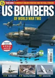 US Bombers of World War Two Magazine 2023 - America's Major Strategies & Tactic