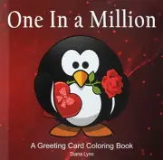 ONE IN A MILLION: A VALENTINE'S DAY COLORING BOOK By Diana Lynn **BRAND NEW**