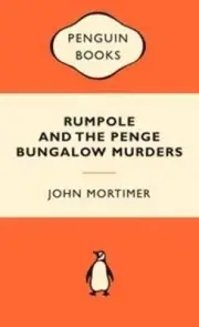 Rumpole and the Penge Bungalow Murders by John Mortimer (English) Paperback Book