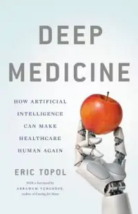 在飛比找博客來優惠-Deep Medicine: How Artificial 