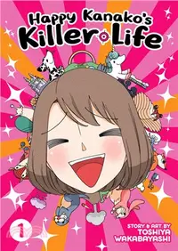 在飛比找三民網路書店優惠-Happy Kanako's Killer Life Vol