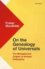 On the Genealogy of Universals: The Metaphysical Origins of Analytic Philosophy