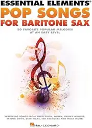 Essential Elements Pop Songs for Baritone Saxophone