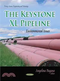 在飛比找三民網路書店優惠-The Keystone Xl Pipeline ― Env