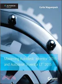 在飛比找三民網路書店優惠-Mastering Autodesk Inventor 20