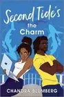 Second Tide's the Charm by Chandra Blumberg Paperback Book