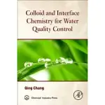 COLLOID AND INTERFACE CHEMISTRY FOR WATER QUALITY CONTROL