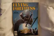 FLYING FORTRESS AN AIR COMBAT SPECIAL REPORT, FALL 1985