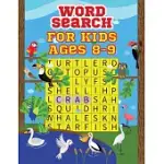 WORD SEARCH FOR KIDS AGES 8-9: AN AMAZING WORD SEARCH ACTIVITY BOOK FOR KIDS WORD SEARCH FOR KIDS)