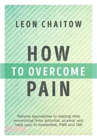 在飛比找三民網路書店優惠-How to Overcome Pain ─ Natural