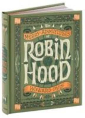 The Merry Adventures of Robin Hood (Barnes & Noble Children's Leatherbound C...