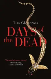Days of the Dead by Tim Glencross (English) Paperback Book