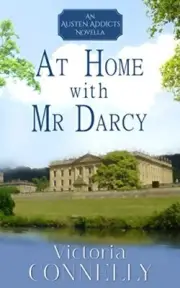 At Home with Mr Darcy: Volume 6 (Austen Addicts). Connelly 9781910522028 New<|