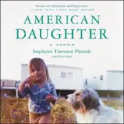 American Daughter: A Memoir [Audio] by Wald, Elissa