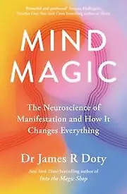 Mind Magic by Dr James Doty Paperback Book