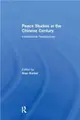 Peace Studies In The Chinese Century: Political Sociology