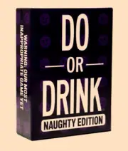 Do or Drink Naughty Edition Drinking Card Game For Adults Fun and Party