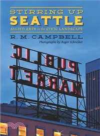 在飛比找三民網路書店優惠-Stirring Up Seattle ─ Allied A