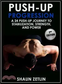 在飛比找三民網路書店優惠-Push-Up Progression ─ A 24 Pus