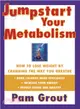 Jumpstart Your Metabolism: How to Lose Weight by Changing the Way You Breathe