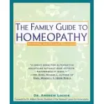 FAMILY GUIDE TO HOMEOPATHY: SYMPTOMS AND NATURAL SOLUTIONS
