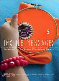 在飛比找三民網路書店優惠-Textile Messages ― Dispatches 
