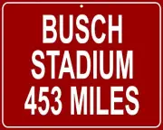 St. Louis Cardinals World Champions Busch Stadium mileage sign your house