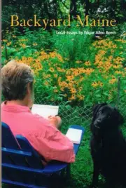 Backyard Maine: Local Essays by Edgar Allen Beem (English) Paperback Book