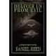 Deliver Us from Evil: A World War II Novel
