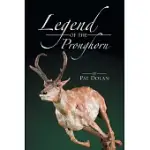 LEGEND OF THE PRONGHORN