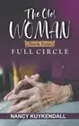 The Old Woman: Full Circle - Book Four by Nancy Kuykendall Paperback Book