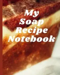 在飛比找博客來優惠-My Soap Recipe Notebook: Soape