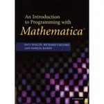 AN INTRODUCTION TO PROGRAMMING WITH MATHEMATICA 2005 3/E <CA <華通書坊/姆斯>