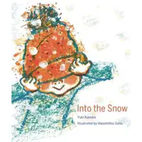 在飛比找蝦皮商城優惠-Into the Snow(精裝)/Masamitsu Sa