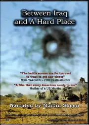 (2006) - "Between Iraq and A Hard Place" / Documentary / **SEALED** DVD Video!