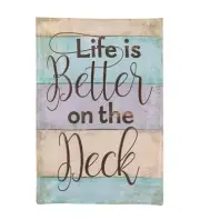 12.5 x 18 Life Is Better On The Deck Garden Burlap Flag