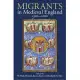 Migrants in Medieval England, C. 500-C. 1500