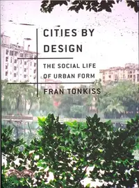 在飛比找三民網路書店優惠-Cities By Design - The Social 