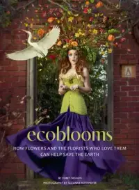 在飛比找博客來優惠-Ecoblooms: How Flowers and the