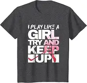 [X.Style] Yeah I Play Hockey Like A Girl T-Shirt Hockey Girl Tee ds2980 T-Shirt Black