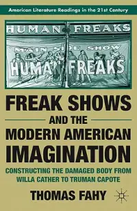 在飛比找博客來優惠-Freak Shows and the Modern Ame