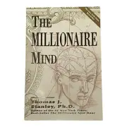The Millionaire Mind by Thomas J. Stanley (2001, Trade Paperback)