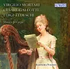 Tedeschi / Volpato,Eleonora - Harp Music [New CD]
