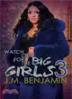 Watch Out for the Big Girls 3