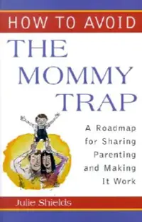 在飛比找博客來優惠-How to Avoid the Mommy Trap