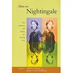 NOTES ON NIGHTINGALE: THE INFLUENCE AND LEGACY OF A NURSING ICON