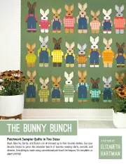 Elizabeth Hartman Quilting Pattern Bunny Bunch Quilt