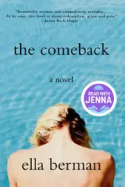 The Comeback: A Read with Jenna Pick (a Novel) by Berman, Ella