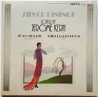 Silver Linings (Songs By Jerome Kern) 1984 33 rpm LP Vinyl, Arabesque Records